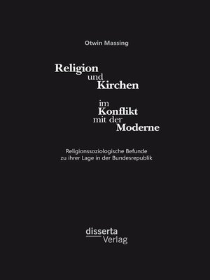 cover image of Religion und Kirchen im Konflikt mit der Moderne